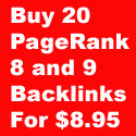 Buy 20 pagerank 8 and 9 Backlinks